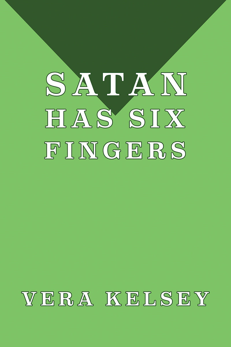 Kelsey: Satan Has Six Fingers