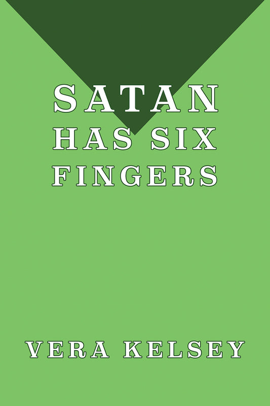 Kelsey: Satan Has Six Fingers