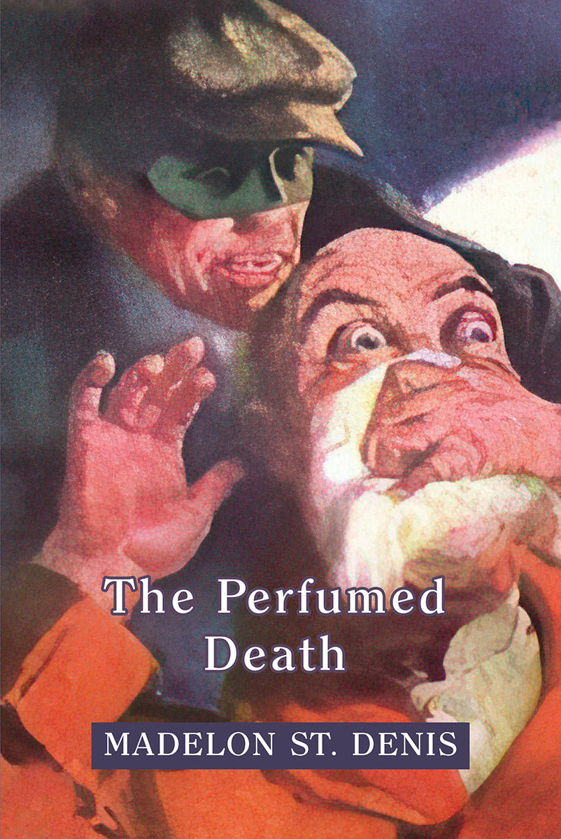 St. Denis: The Perfumed Death
