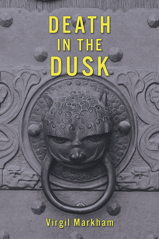 Markham: Death in the Dusk