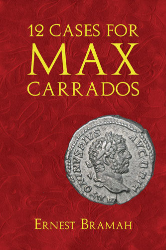 Bramah: 12 Cases for Max Carrados