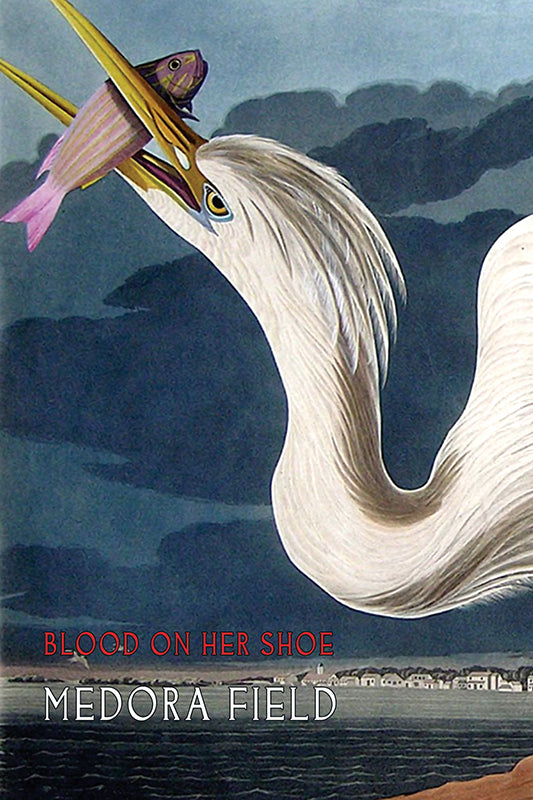 Field: Blood on Her Shoe