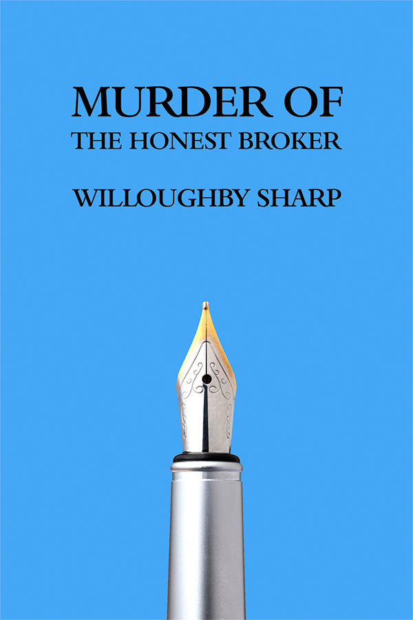 Sharp: Murder of the Honest Broker