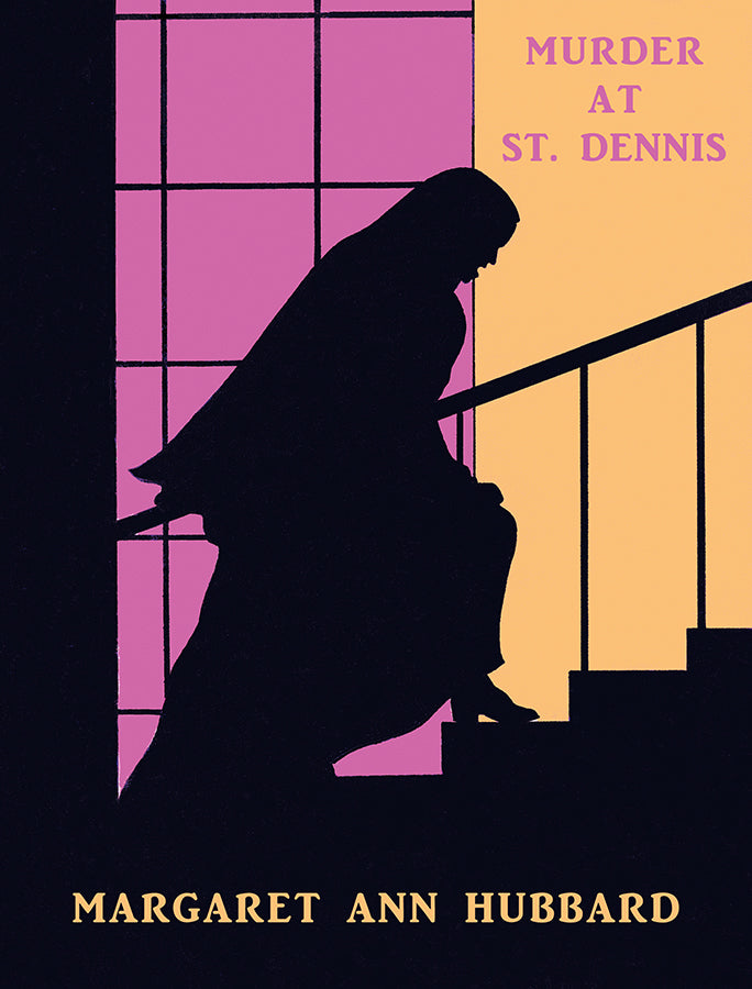 Hubbard: Murder at St. Dennis