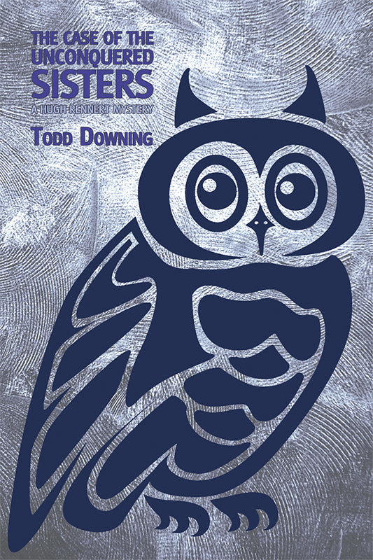 Downing: The Case of the Unconquered Sisters