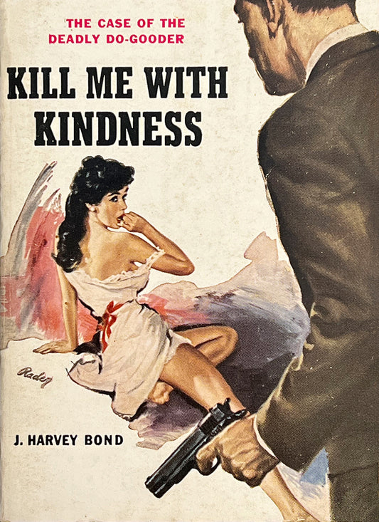 Winterbotham: Kill Me With Kindness