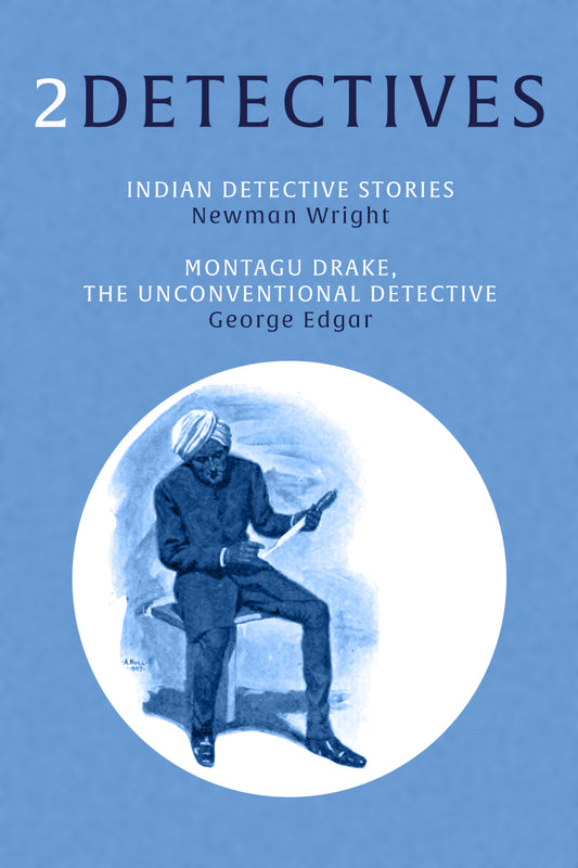 2 Detectives: Indian Detective Stories / Montagu Drake