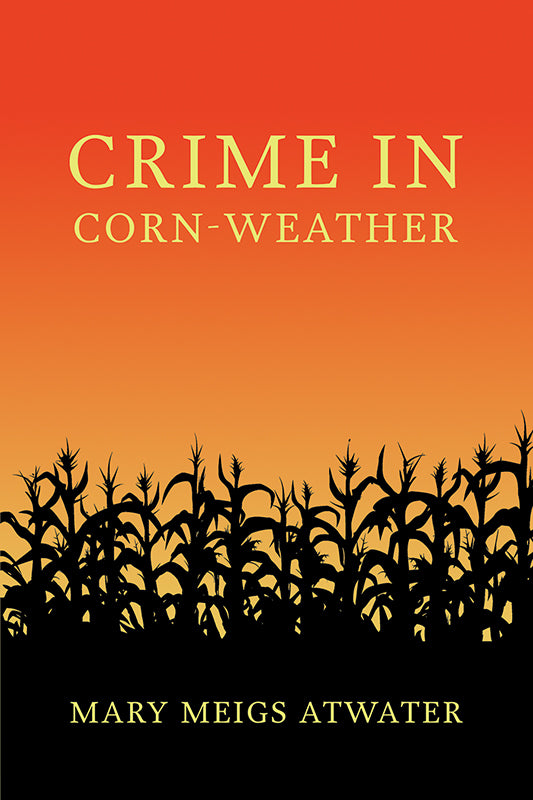 Crime in Corn-Weather
