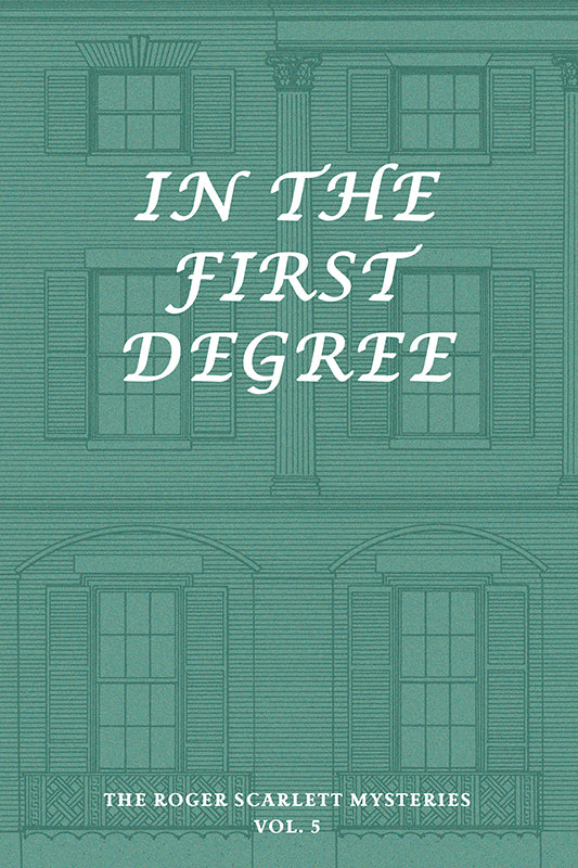Scarlett: In the First Degree