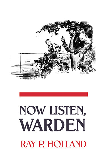 Now Listen, Warden!