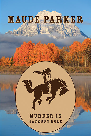 Parker: Murder in Jackson Hole