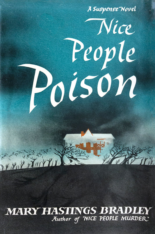 Bradley: Nice People Poison