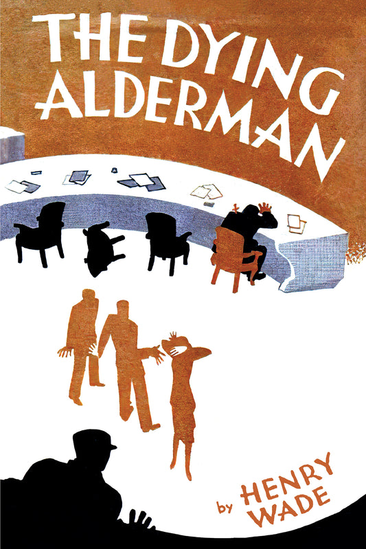 Wade: The Dying Alderman