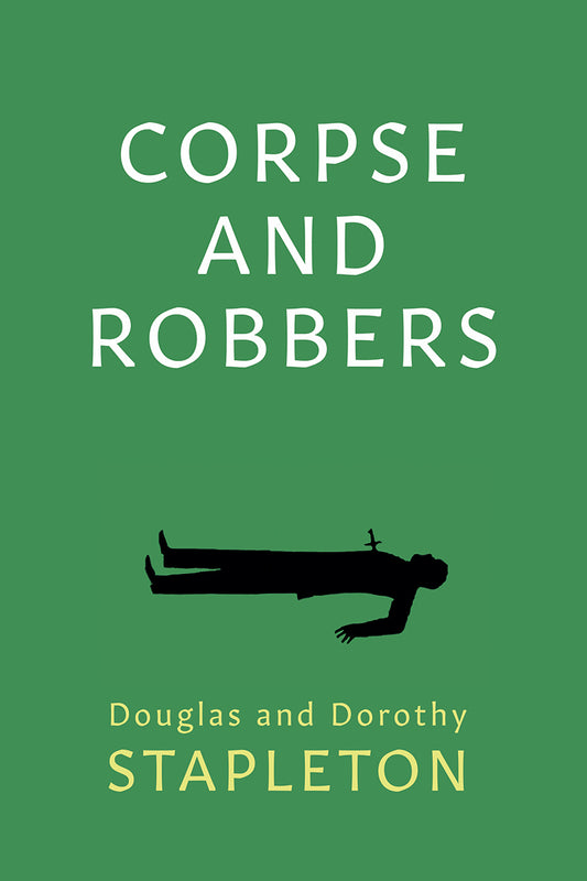 Stapleton: Corpse and Robbers