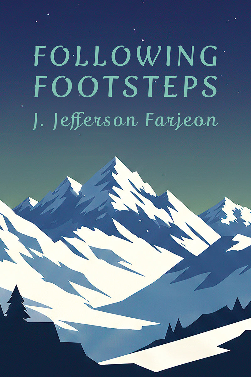 Farjeon: Following Footsteps