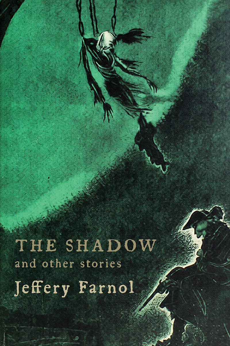 Farnol: The Shadow and Other Stories