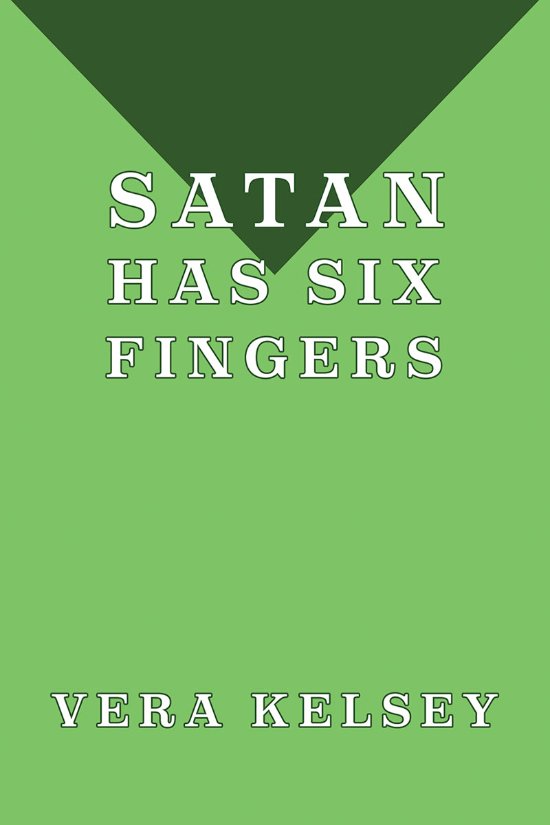 Kelsey: Satan Has Six Fingers