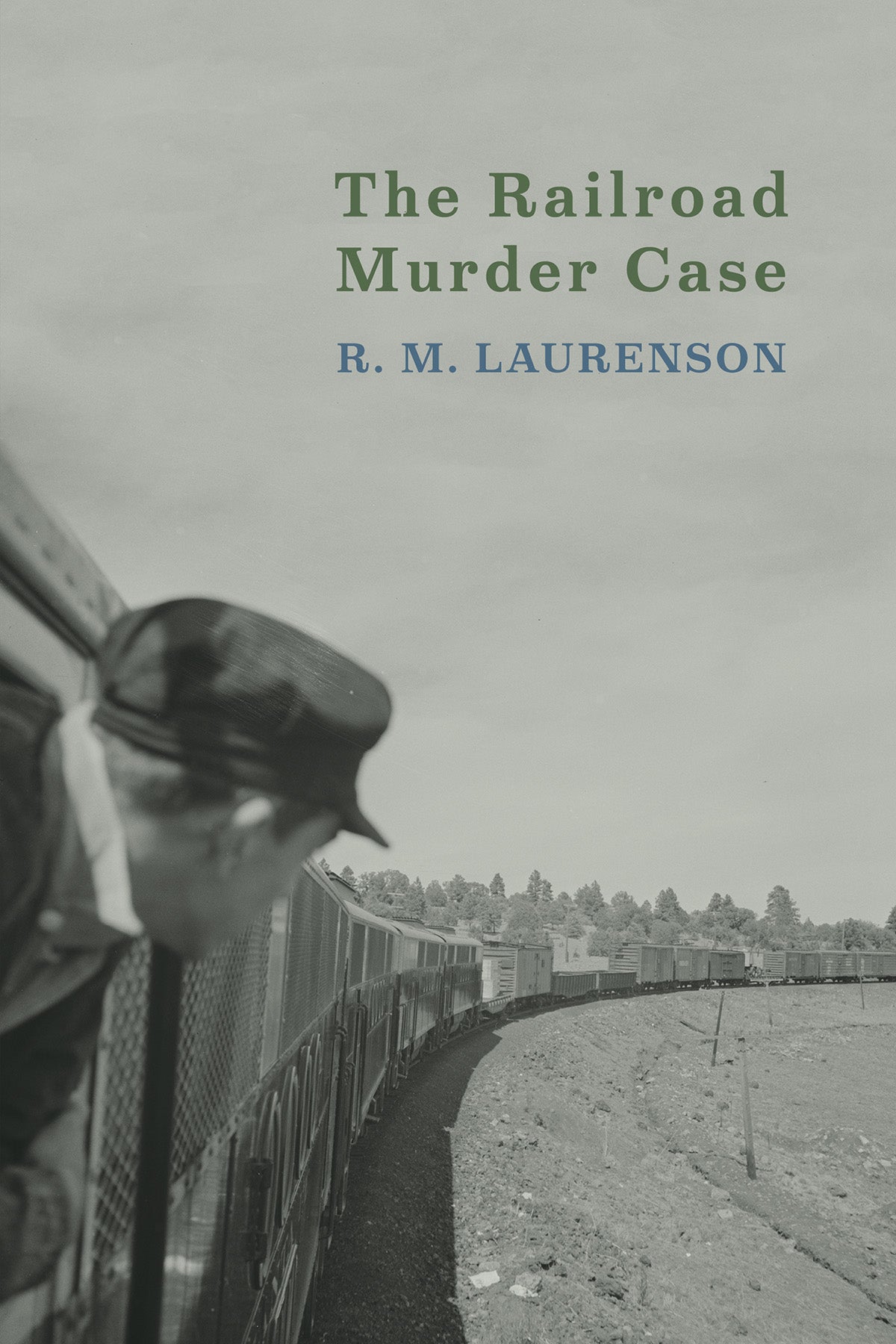Laurenson: The Railroad Murder Case