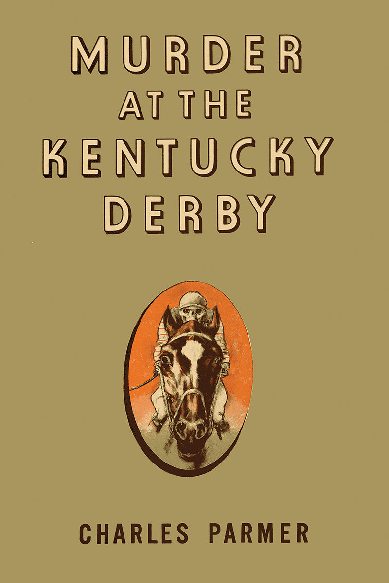 Parmer: Murder at the Kentucky Derby