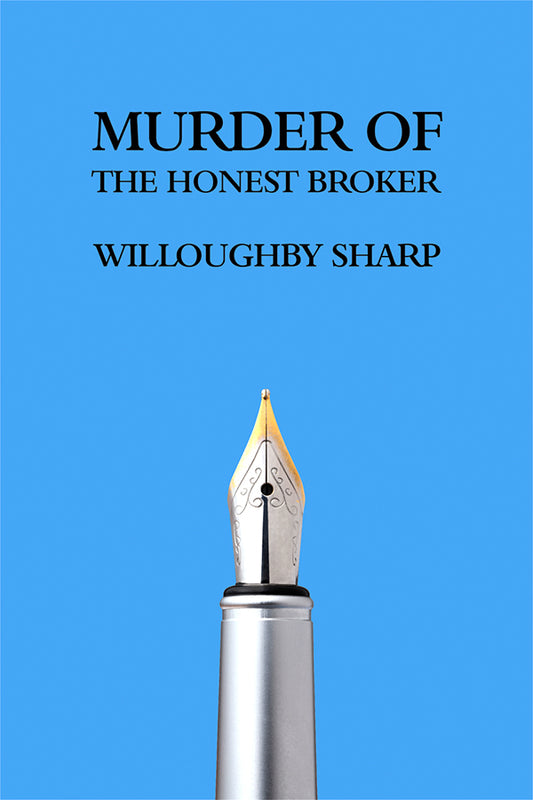 Sharp: Murder of the Honest Broker