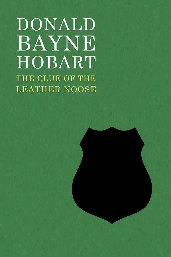 Hobart: The Clue of the Leather Noose