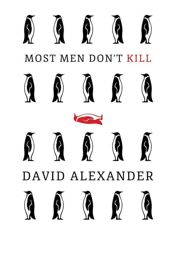 Most Men Don't Kill (David Alexander)