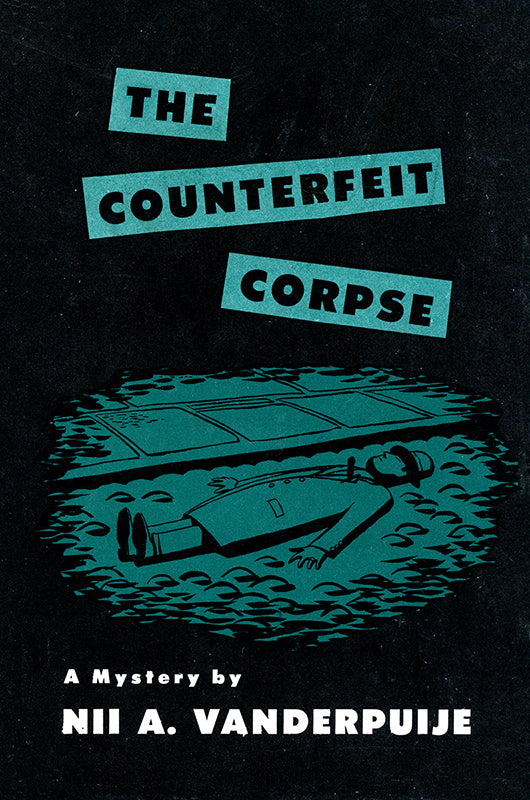 Vanderpuije: The Counterfeit Corpse