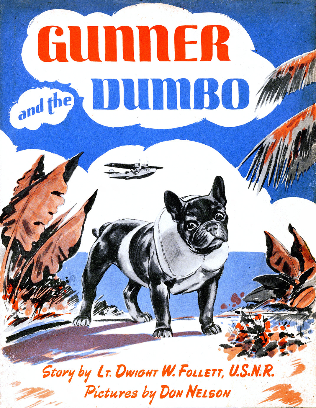Gunner and the Dumbo
