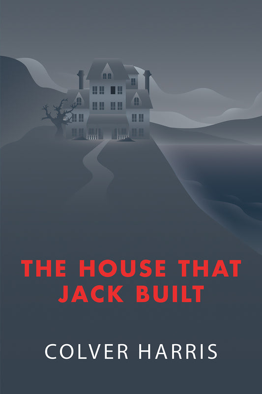 Harris: The House that Jack Built