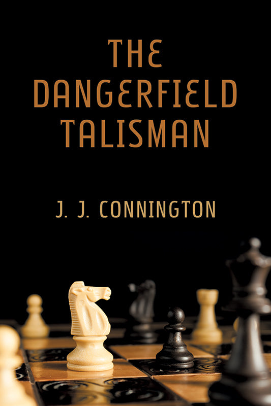 Connington: The Dangerfield Talisman