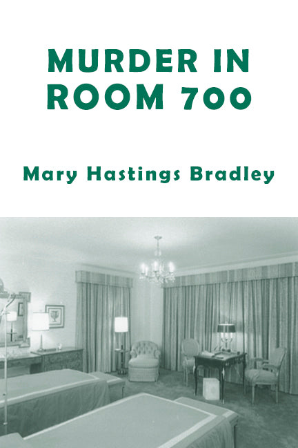 Bradley: Murder in Room 700