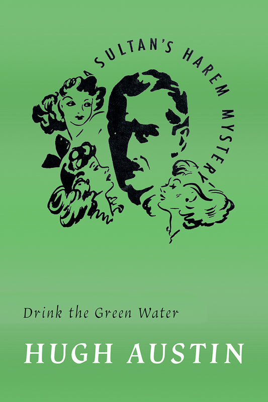 Austin: Drink the Green Water