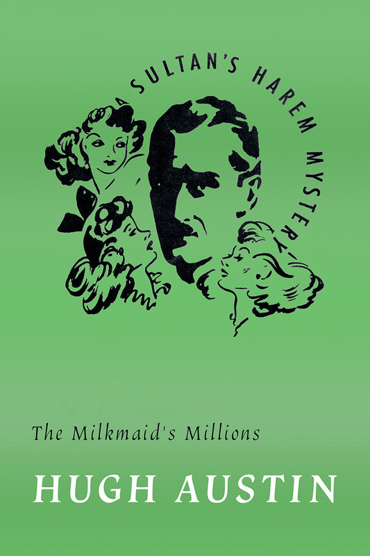 Austin: The Milkmaid's Millions