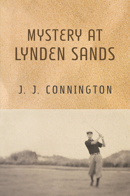 Connington: Mystery at Lynden Sands