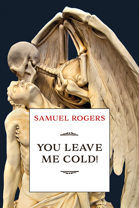 Rogers: You Leave Me Cold!